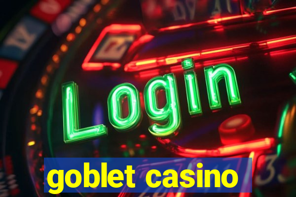 goblet casino